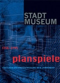 Cover: Planspiele 1716-1795 - Hatje Cantz Verlag