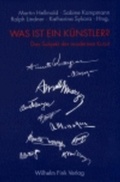 Cover: Was ist ein K&uuml;nstler? - Brill Deutschland
