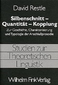 Cover: Silbenschnitt - Quantit&auml;t - Kopplung - Brill Deutschland GmbH