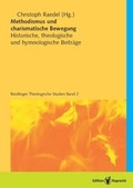 Cover: Methodismus und charismatische Bewegung - Edition Ruprecht