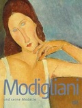 Cover: Modigliani und seine Modelle - Hatje Cantz Verlag