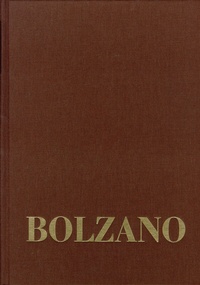 Abbildung von: Bernard Bolzano Gesamtausgabe / Reihe III: Briefwechsel. Band 5,2. Briefwechsel mit verschiedenen Briefpartnern (1801-1848) - frommann-holzboog