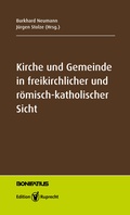 Cover: Kirche und Gemeinde in freikirchlicher und r&ouml;misch-katholischer Sicht - Edition Ruprecht