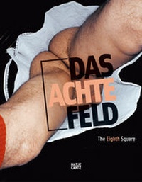 Abbildung von: Das achte Feld - Hatje Cantz Verlag