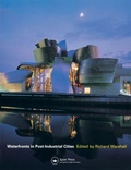 Cover: Waterfronts in Post-Industrial Cities - Taylor & Francis