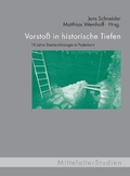 Cover: Vorsto&szlig; in historische Tiefen - Brill Deutschland