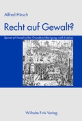 Cover: Recht auf Gewalt? - Brill Deutschland