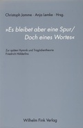 Cover: "Es bleibet aber eine Spur/Doch eines Wortes" - Brill Deutschland