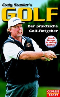 Abbildung von: Craig Stadlers Golf - Copress