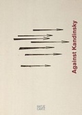 Cover: Gegen Kandinsky - Hatje Cantz Verlag