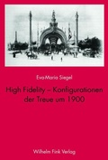 Cover: High Fidelity - Konfigurationen der Treue um 1900 - Brill Deutschland GmbH