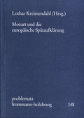 Cover: Mozart und die europ&auml;ische Sp&auml;taufkl&auml;rung - frommann-holzboog