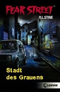 Cover: Fear Street - Stadt des Grauens - Loewe