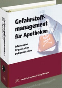 Bild: Gefahrstoffmanagement für Apotheken - Deutscher Apotheker Verlag