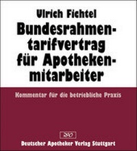 Abbildung von: Bundesrahmentarifvertrag für Apothekenmitarbeiter - Deutscher Apotheker Verlag