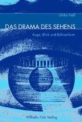 Cover: Das Drama des Sehens - Brill Deutschland