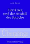 Cover: Der Krieg und der Ausfall der Sprache - Brill Deutschland GmbH