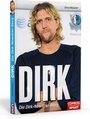Cover: Dirk - Die Dirk-Nowitzki-Story - Copress