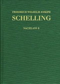 Cover: Friedrich Wilhelm Joseph Schelling: Historisch-kritische Ausgabe / Reihe II: Nachla&szlig;. Band 8: Stuttgarter Privatvorlesungen (1810) - frommann-holzboog