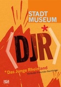 Cover: Das Junge Rheinland - Hatje Cantz Verlag