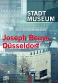 Cover: Joseph Beuys, D&uuml;sseldorf - Hatje Cantz Verlag