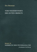 Cover: Vom Wiederfinden des guten Objekts - frommann-holzboog