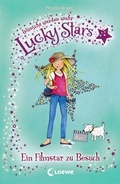 Cover: Lucky Stars (Band 5) - Ein Filmstar zu Besuch - Loewe