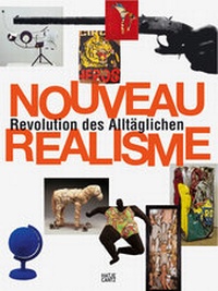 Enlarge image Cover: Nouveau Réalisme - Hatje Cantz Verlag