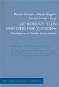 Cover: "Schreibkugel ist ein Ding gleich mir: von Eisen" - Brill Deutschland