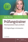 Cover: Pr&uuml;fungstrainer Pharmazeutische Praxis und Recht - Deutscher Apotheker Verlag