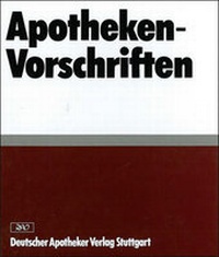 Abbildung von: Apotheken-Vorschriften in Hessen - Deutscher Apotheker Verlag