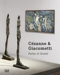 Cover: C&eacute;zanne & Giacometti - Hatje Cantz Verlag