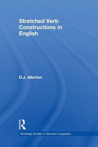 Enlarge image Cover: Stretched Verb Constructions in English - Routledge