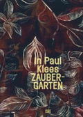 Cover: In Paul Klees Zaubergarten - Hatje Cantz Verlag