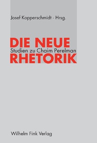 Abbildung von: Die neue Rhetorik - Brill | Fink