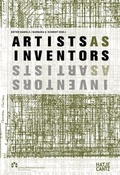 Cover: Artists as Inventors - Inventors as Artists - Hatje Cantz Verlag