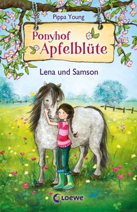 Abbildung von: Ponyhof Apfelblüte (Band 1) - Lena und Samson - Loewe