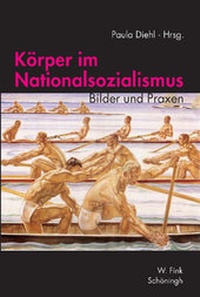 Abbildung von: Körper im Nationalsozialismus - Brill | Fink