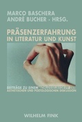Cover: Pr&auml;senzerfahrung in Literatur und Kunst - Brill Deutschland
