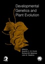 Cover: Developmental Genetics and Plant Evolution - CRC Press