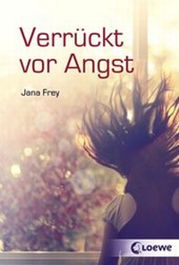 Abbildung von: Verrückt vor Angst - Loewe