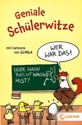 Cover: Geniale Sch&uuml;lerwitze - Loewe