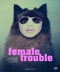 Cover: Female Trouble - Hatje Cantz Verlag