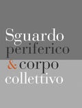 Cover: Sguardo periferico e corpo collettivo - Hatje Cantz Verlag