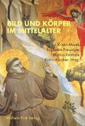 Cover: Bild und K&ouml;rper im Mittelalter - Brill Deutschland