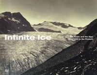 Enlarge image Cover: Infinite Ice - Hatje Cantz Verlag