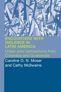 Cover: Encounters with Violence in Latin America - Routledge