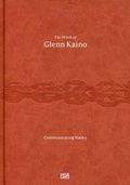 Cover: The Work of Glenn Kaino - Hatje Cantz Verlag