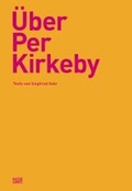 Cover: &Uuml;ber Per Kirkeby - Hatje Cantz Verlag