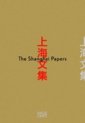 Cover: The Shanghai Papers - Hatje Cantz Verlag